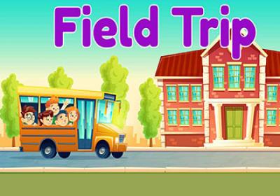 Grade 3 - Field Trip 